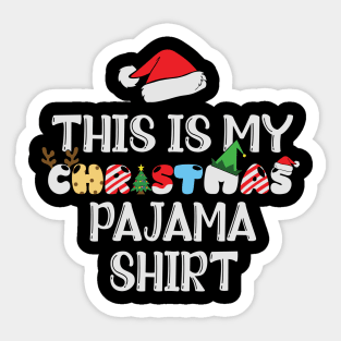 This is my Christmas Pajama Sticker